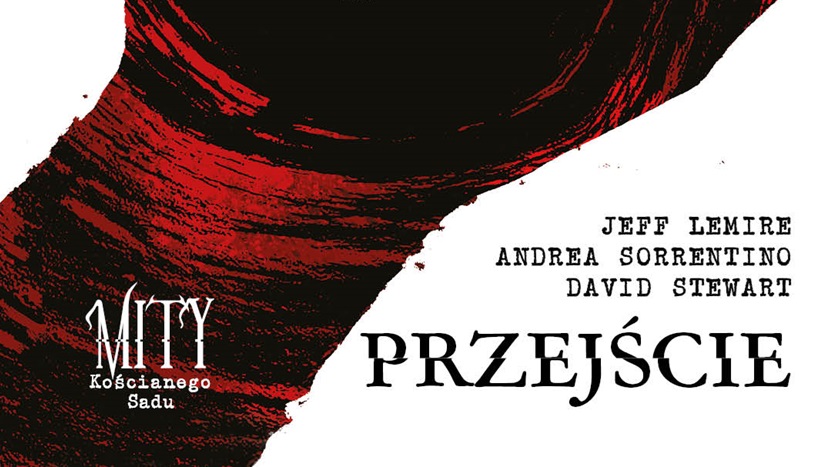 „Mity Kościanego Sadu. Przejście” - recenzja
