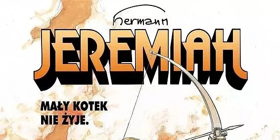 „Jeremiah” tom 29: „Mały kotek nie żyje” - recenzja