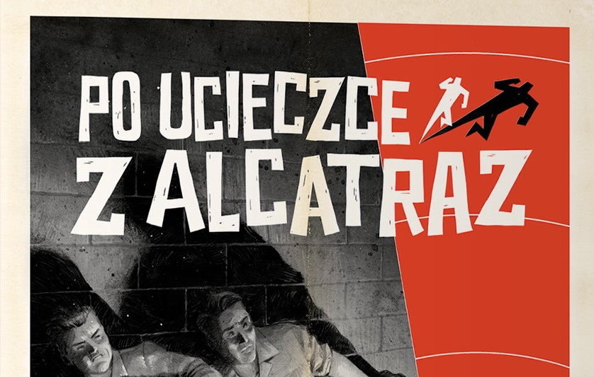 „Po ucieczce z Alcatraz” - zapowiedź