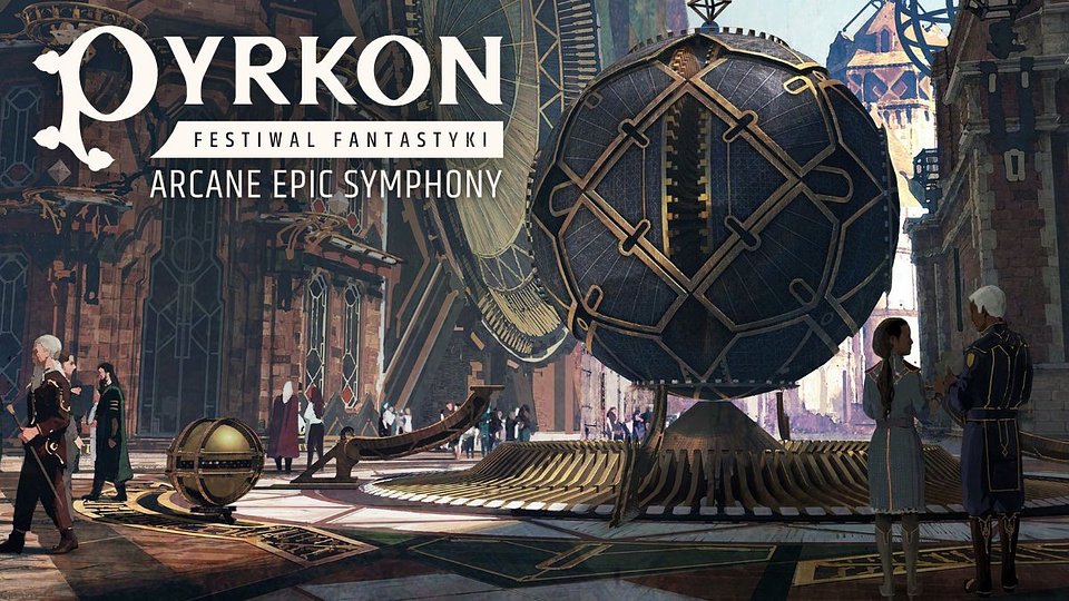 Potwory z Eurowizji, Arcane na żywo i gwiazdy popkultury – kolejni goście Pyrkonu