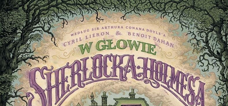 „W głowie Sherlocka Holmesa” tom 3: „Koszmar z Loch Leathan #1”- recenzja