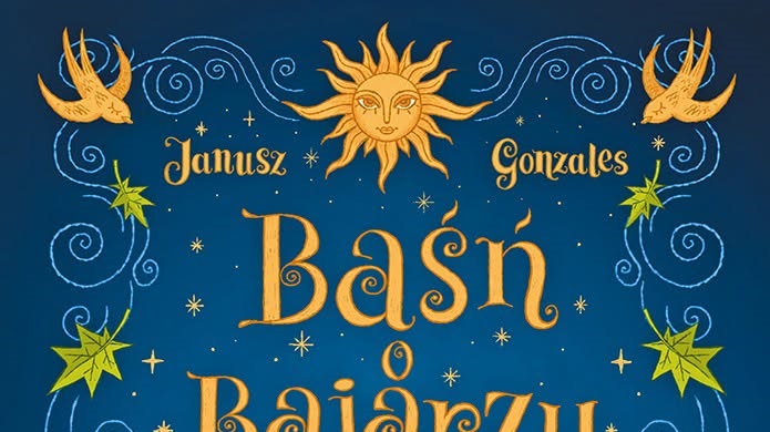 „Baśń o Bajarzu” - recenzja